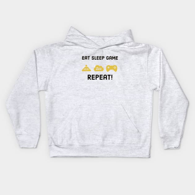 Eat sleep game repeat #1 Kids Hoodie by GAMINGQUOTES